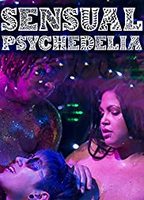 Sensual Psychedelia 2019 película escenas de desnudos
