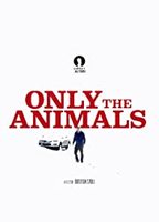 Only The Animals 2019 película escenas de desnudos
