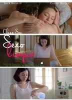 Sexo Limpio 2015 película escenas de desnudos
