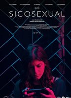 Sicosexual 2022 película escenas de desnudos