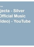 Ejecta - Silver (Music Video) 2014 película escenas de desnudos