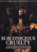 Subconscious Cruelty 2000 película escenas de desnudos