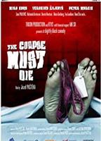 The Corpse Must Die 2011 película escenas de desnudos
