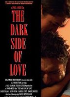 The Dark Side of Love (2012) Escenas Nudistas