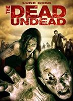 The Dead Undead 2010 película escenas de desnudos