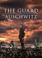 The Guard of Auschwitz 2018 película escenas de desnudos