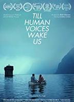 Till Human Voices Wake Us (I) 2015 película escenas de desnudos