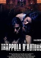 Trappola d'autore 2009 película escenas de desnudos