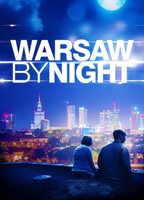 Warsaw by Night 2015 película escenas de desnudos