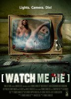 Watch Me Die 2014 película escenas de desnudos