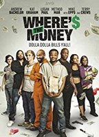 Where's the Money 2017 película escenas de desnudos