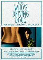 Who's Driving Doug 2016 película escenas de desnudos