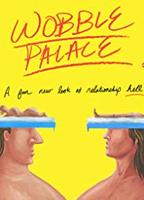 Wobble Palace 2018 película escenas de desnudos
