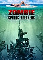 Zombie Spring Breakers 2016 película escenas de desnudos