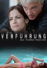 Die Verführung - Das fremde Mädchen 2011 película escenas de desnudos