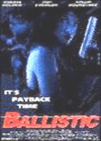 Ballistic 1995 película escenas de desnudos