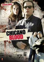 Chicano Blood 2008 película escenas de desnudos
