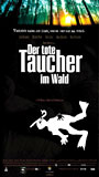 Der Tote Taucher im Wald 2000 película escenas de desnudos