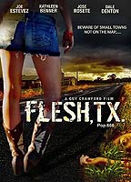 Flesh, TX 2009 película escenas de desnudos