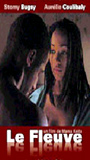 Le Fleuve 2003 película escenas de desnudos