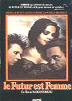 Le futur est femme 1984 película escenas de desnudos