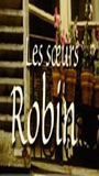 Les Soeurs Robin (2006) Escenas Nudistas