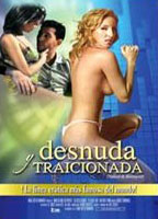 Naked and Betrayed (2004) Escenas Nudistas