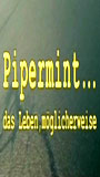 PiperMint... das Leben möglicherweise 2004 película escenas de desnudos