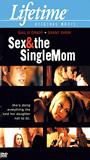 Sex and the Single Mom 2003 película escenas de desnudos
