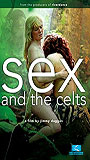 Sex & the Celts 2006 película escenas de desnudos