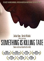 Something Is Killing Tate 2008 película escenas de desnudos