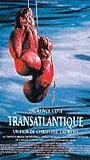 Transatlantique 1997 película escenas de desnudos