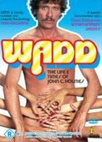 Wadd: The Life and Times of John C. Holmes escenas nudistas