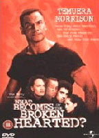 What Becomes of the Broken Hearted? 1999 película escenas de desnudos