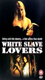 White Slave Lovers 2001 película escenas de desnudos