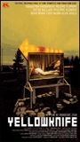 Yellowknife 2002 película escenas de desnudos