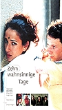 Zehn wahnsinnige Tage 1999 película escenas de desnudos